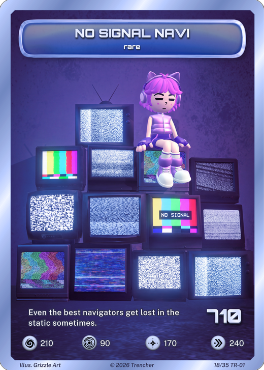 No Signal Navi - Trencher TCG Set 1